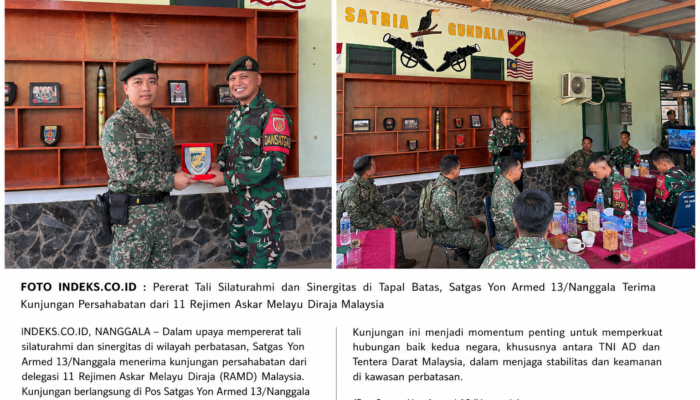 Pererat Tali Silaturahmi dan Sinergitas di Tapal Batas, Satgas Yon Armed 13/Nanggala Terima Kunjungan Persahabatan dari 11 Rejimen Askar Melayu Diraja Malaysia