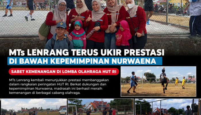 MTs Lenrang Terus Ukir Prestasi di Bawah Kepemimpinan Nurwaena, Sabet Kemenangan di Lomba Olahraga HUT RI